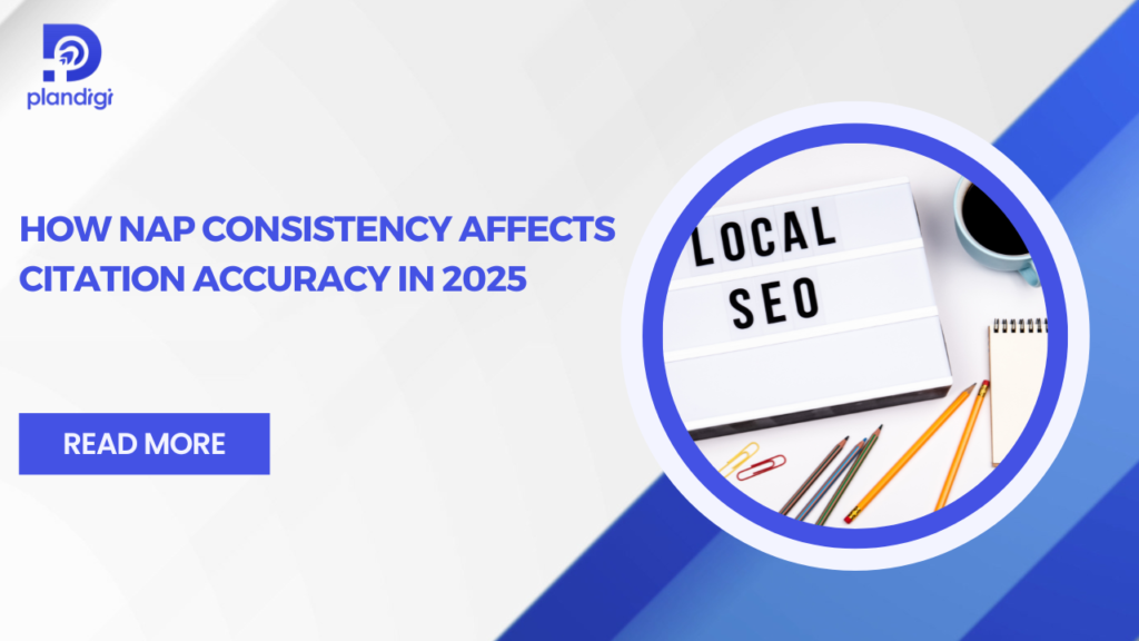 How NAP Consistency Affects Citation Accuracy in 2025 | Improve Local SEO