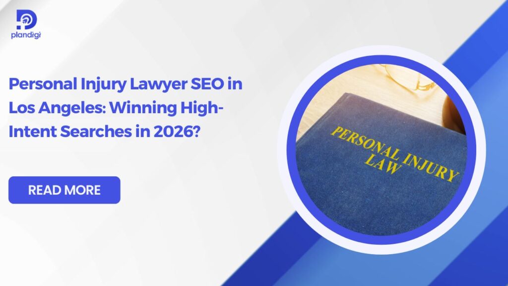 Personal Injury Lawyer SEO Los Angeles 2026