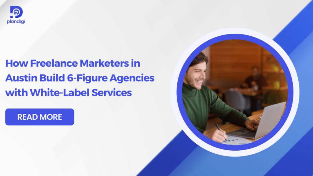 White-Label Marketing for Freelancers Austin 2026