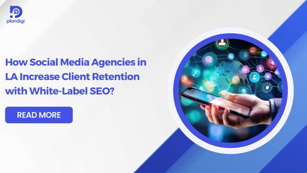 White-Label SEO for Social Media Agencies LA