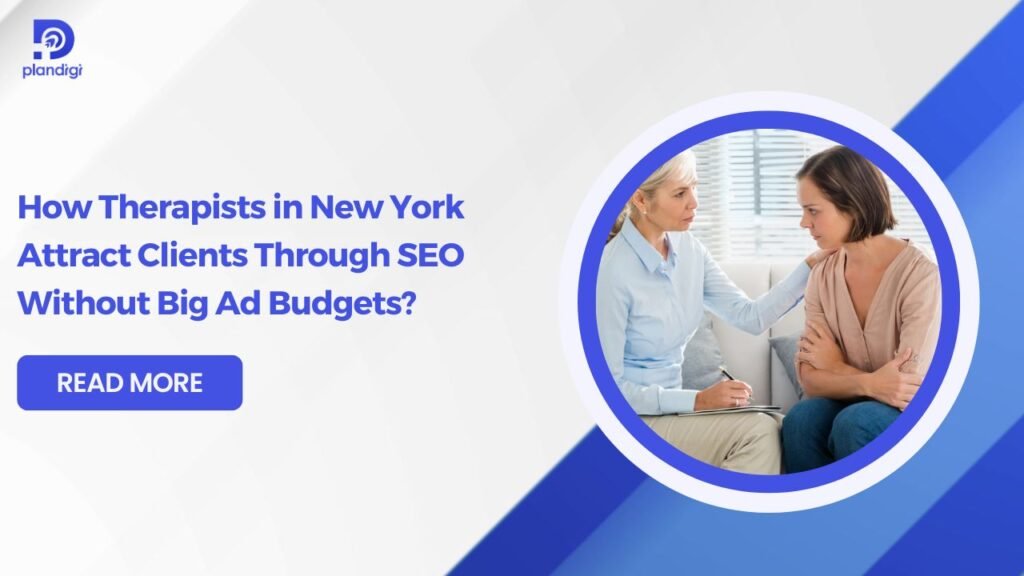 Therapist SEO New York: Attract Clients Organically